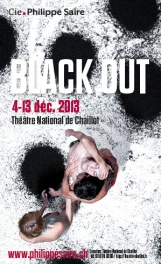 Compagnie Philippe Saire, Black out | annonce presse, 79x130mm