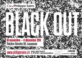 Compagnie Philippe Saire, Black out | annonce presse, 148x105mm