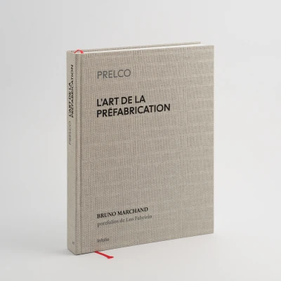 Prelco. L'art de la préfabrication | publication